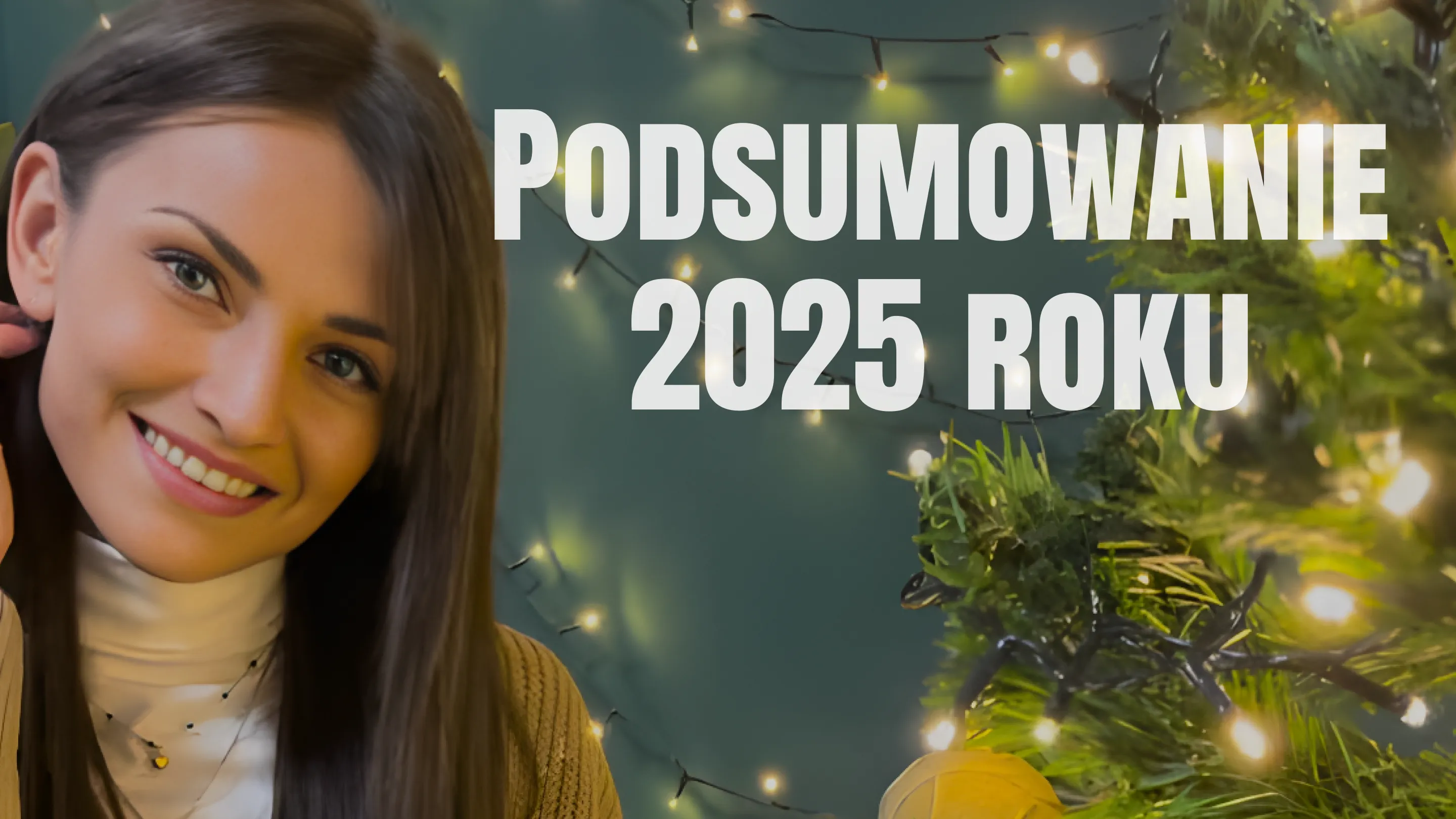 Podsumowanie 2025 Roku